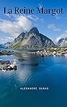 La Reine Margot