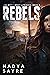 The Rebels: The Northwest U...