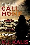 Never Call Home