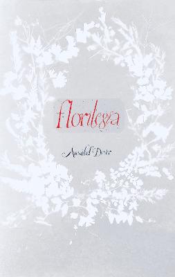 Florilegia (Paperback)