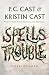 Spells Trouble: Sisters of ...