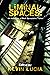 Liminal Spaces: An Anthology of Dark Speculative Fiction