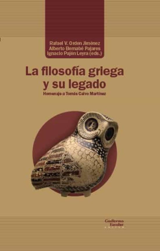 La filosofía griega y su legado (Hardcover)