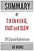 Summary of Thinking, Fast and Slow: by Daniel Kahneman | a Go BOOKS Summary Guide
