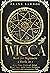 Wicca Book for Beginners: L...