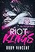 Riot Kings by Ruby Vincent