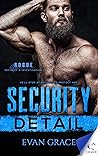 Security Detail by Evan Grace