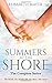 Summers At The Shore: The B...