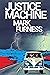 Justice Machine: Meet The A...