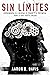 Sin Límites: Experimenta la...