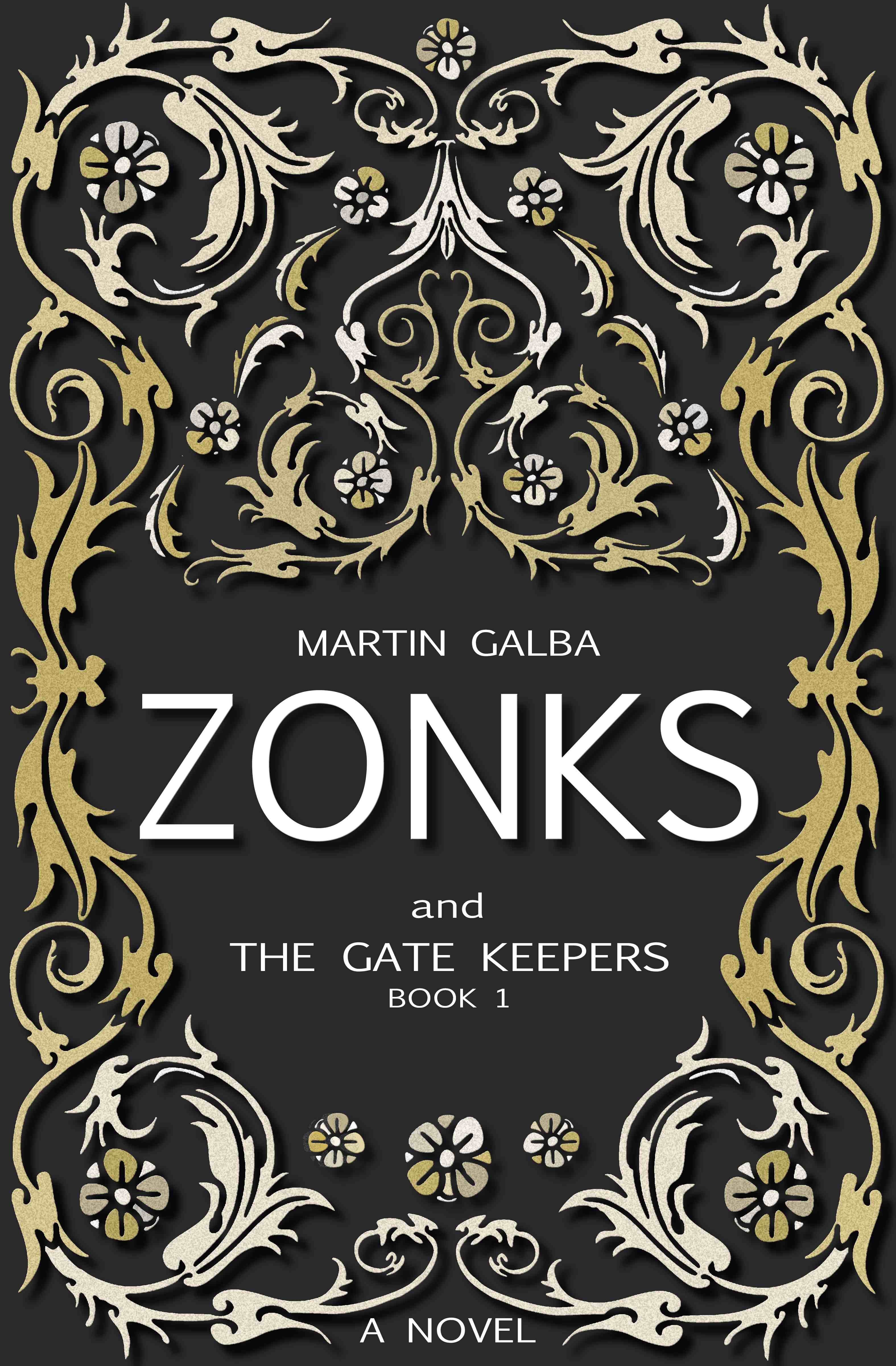 Zonks and the Gate Keepers - Book 1
