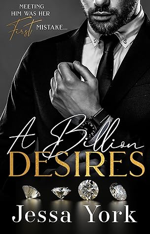 A Billion Desires (The Rosetti Crime Family #1)