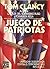 Juego de Patriotas (Jack Ryan, #1)