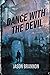 Dance With The Devil