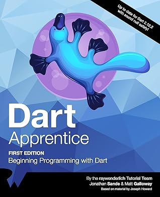 Dart Apprentice: Beginning Programming with Dart