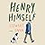 Henry, Himself