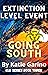 Extinction Level Event, Book Three: Going South