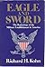 Eagle and Sword: The Federalists and the Creation of the Military Establishment in America, 1783-1802