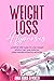 Weight Loss Hypnosis: A Ste...
