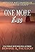 One More Kiss (Mistletoe Matchmakers of Clearwater County #9)