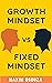 Growth Mindset Vs Fixed Mindset: How to change your mindset for success and growth (Lean Productivity Books)