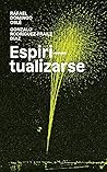 Espiritualizarse (Spanish Edition)