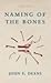 Naming of the Bones
