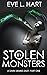 Stolen by Monsters by Eve L. Hart