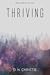 Thriving (The Darkspace Portent Series, Book One)
