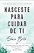 Nasceste Para Cuidar de Ti