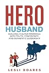 Hero Husband: Bui...