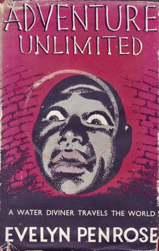 Adventure Unlimited: A Water Diviner Travels the World (Hardcover)