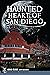 Haunted Heart of San Diego (Haunted America)