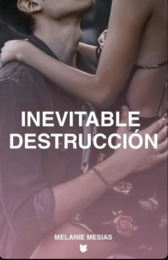 Inevitable destrucción