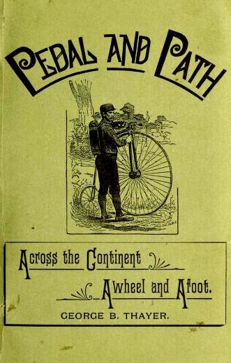 Pedal and Path: Across the Continent a Wheel and a Foot (Hardcover)