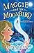 Maggie and the Moonbird