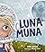 Luna Muna: (Outer Space Adventures of a Kid Astronaut)