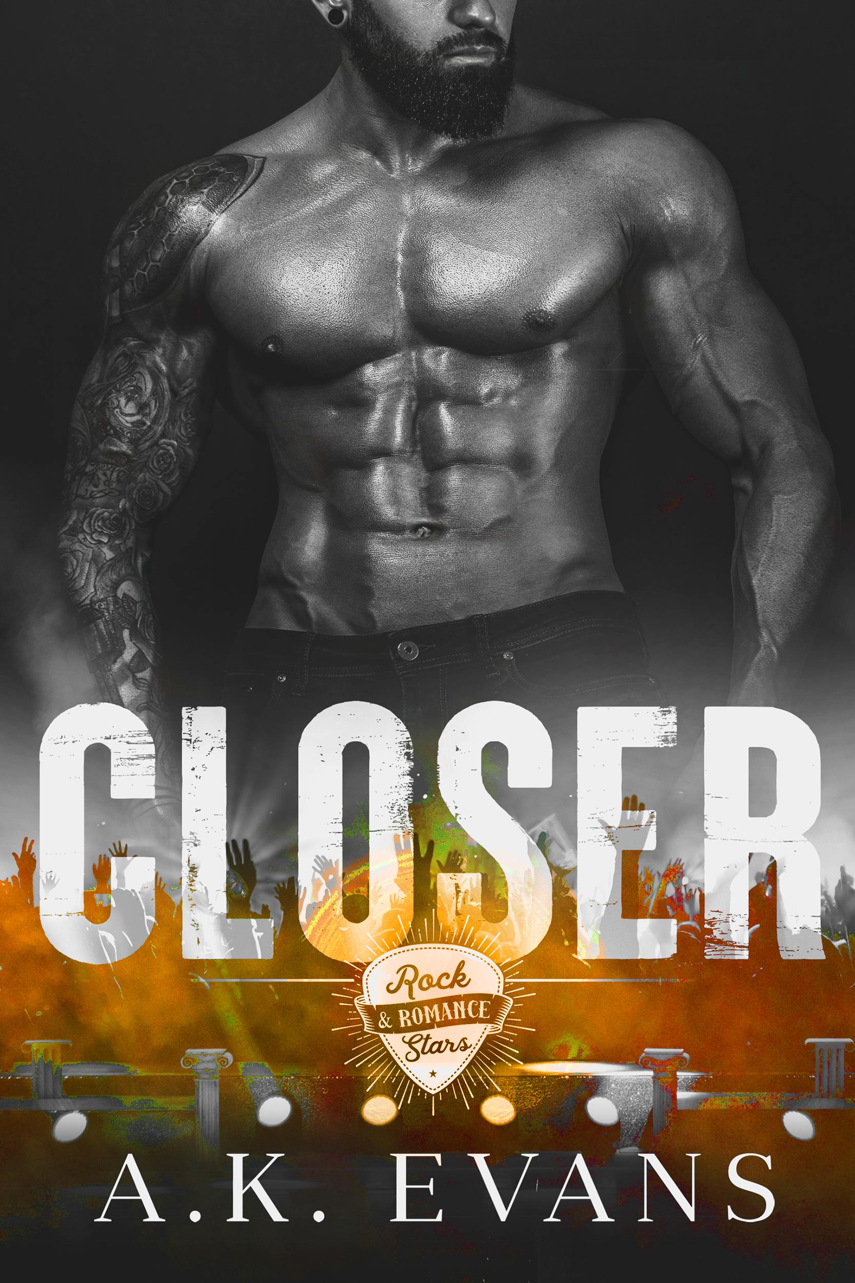 Closer (Rock Stars & Romance, #3)