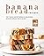 Banana Bread Recipes: Try t...