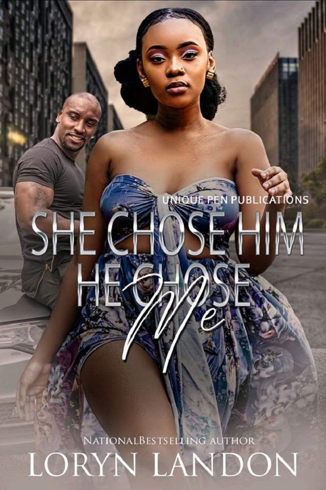 She Chose Him, He Chose Me