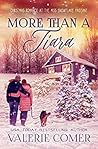 More Than a Tiara (Christmas in Montana Romance, #1) Book cover for More Than a Tiara (Christmas in Montana Romance, #1)