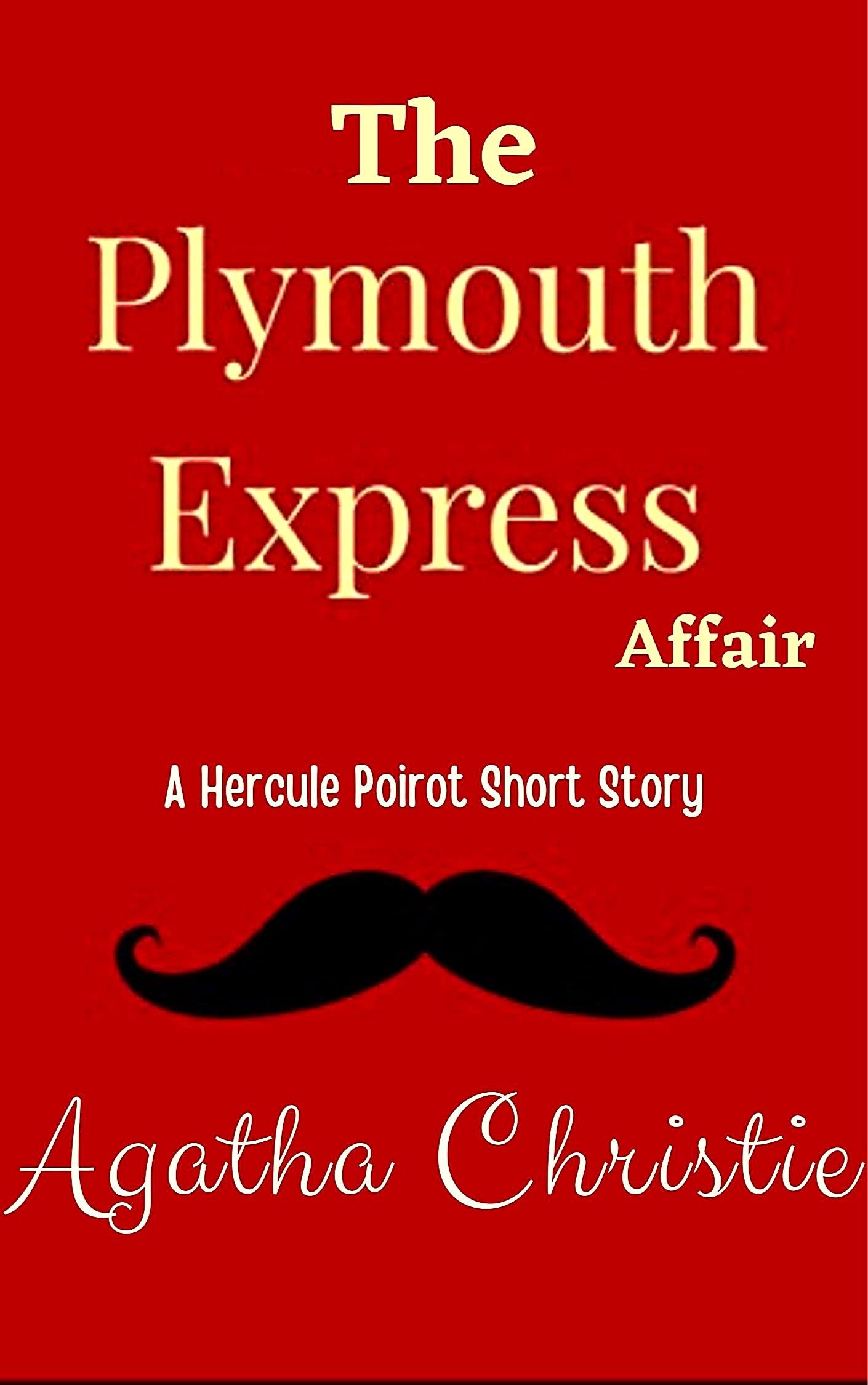 The Plymouth Express Affair: A Hercule Poirot Short Story