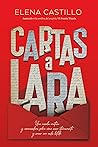 Cartas a Lara by Elena Castillo Castro