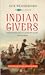 Indian Givers: Những món quà của người da đỏ