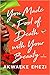 You Made a Fool of Death With Your Beauty by Akwaeke Emezi