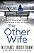 The Other Wife by Michael Robotham