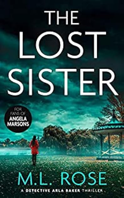 The Lost Sister (Detective Arla Baker, #1)