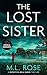 The Lost Sister by M.L.  Rose