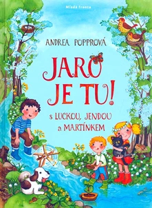 Jaro je tu! (Lucka, Jenda a Martínek)