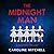 The Midnight Man (Slayton Thrillers, #1) by Caroline Mitchell